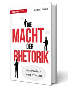 Buch_RomanBraun_Die_Macht_der_Rhetorik Buch_RomanBraun_Die_Macht_der_Rhetorik